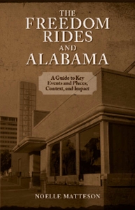 Freedom Rides and Alabama history, freedom riders, african american history, alabama history, black history