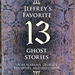 Jeffrey's Favorite 13 Ghost Stories - 204
