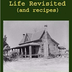 Life Revisited (and recipes) 