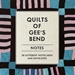 Quilts of Gees Bend Notes - 1835
