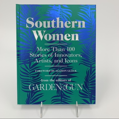 Southern Women (Garden & Gun) women, southern women, garden and gun, harper collins,