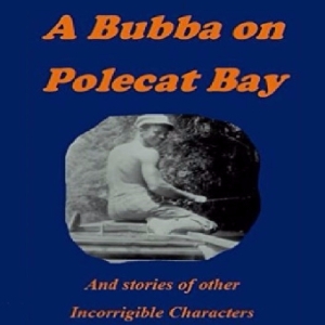 A Bubba on Polecat Bay 