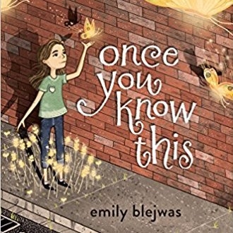 "Once You Know This" by Emily Blejwas 